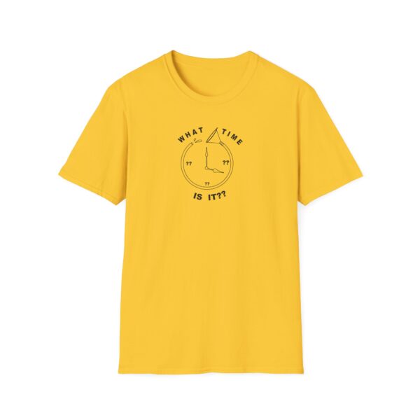 T-Shirt Unisex - What Time Is It? - Image 3