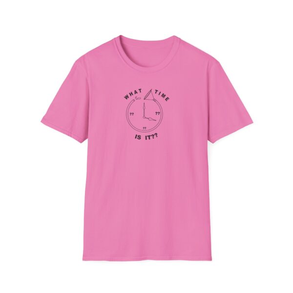 T-Shirt Unisex - What Time Is It? - Image 6
