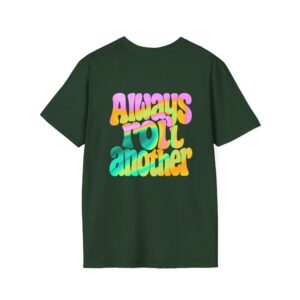 T-Shirt Unisex - Always Roll Another