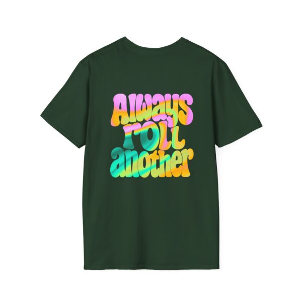 T-Shirt Unisex - Always Roll Another